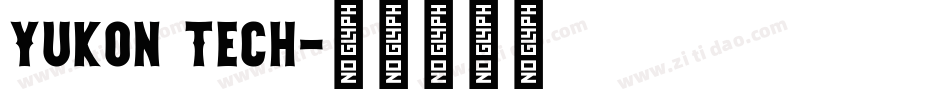 Yukon Tech字体转换
